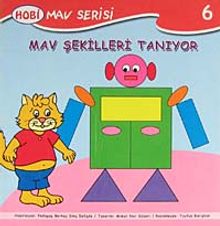 Mav Şekilleri Tanıyor / Mav Serisi -6