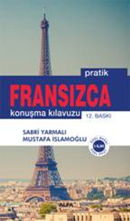 Pratik Fransızca Konuşma Kılavuzu
