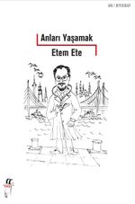 Anları Yaşamak