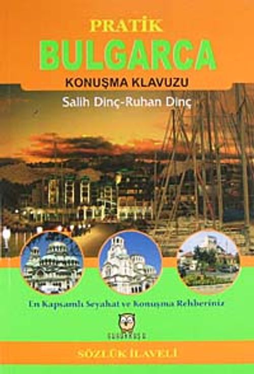 Pratik Bulgarca Konuşma Klavuzu