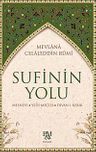 Sufinin Yolu &amp; Mesnevi - Yedi Meclis - Divan-ı Kebir