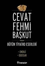 Emekli - Dostlar / Bütün Tiyatro Eserleri