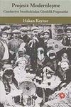 Projesiz Modernleşme : Cumhuriyet İstanbul'undan G&uuml;ndelik Fragmanlar