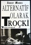 Alternatif Olarak Tro&ccedil;ki