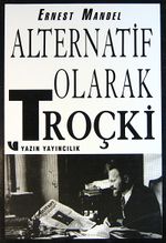 Alternatif Olarak Troçki