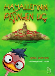 Hayallerinin Peşinden Uç