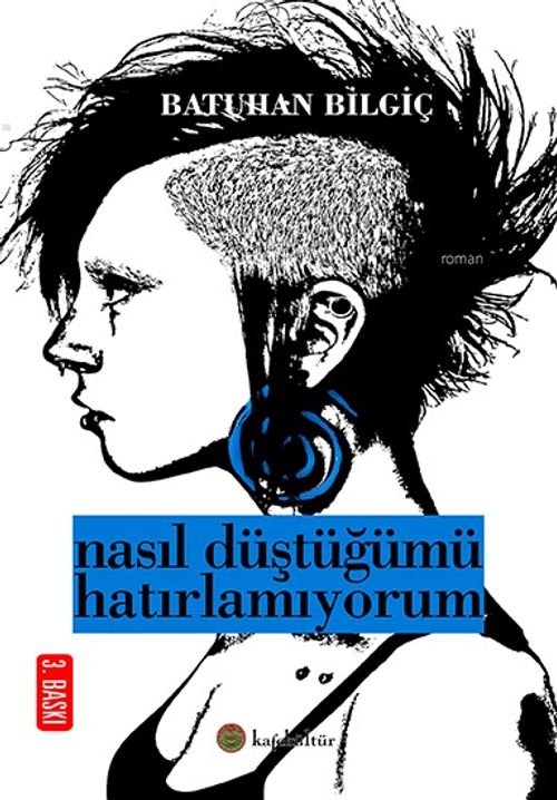 Nasıl Düştüğümü Hatırlamıyorum