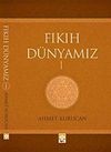 Fıkıh D&uuml;nyamız 1