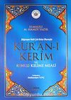 Kur'an-ı Kerim ve Renkli Kelime Meali / Bilgisayar Hatlı-Cami Boy (Kod:154)