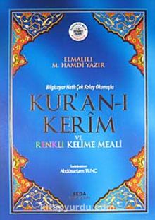 Kur'an-ı Kerim ve Renkli Kelime Meali / Bilgisayar Hatlı-Cami Boy (Kod:154) - Bilinmeyen Yazar
