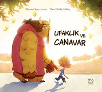 Ufaklık ve Canavar