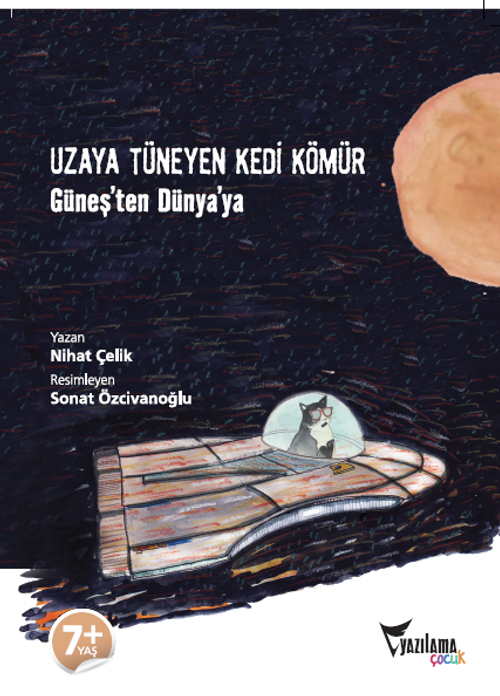 Güneş'ten Dünya'ya & Uzaya Tüneyen Kedi Kömür