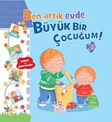 Ben Artık Evde Büyük Bir Çocuğum