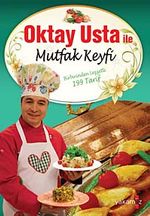 Oktay Usta ile Mutfak Keyfi (Ciltli)