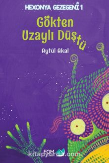 Gökten Uzaylı Düştü - Aytül Akal
