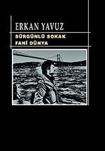 Sürgünlü Sokak Fani Dünya