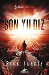 Son Yıldız / 5. Dalga &Uuml;&ccedil;&uuml;nc&uuml; Kitap