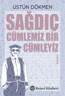 Sağdıç & Cümlemiz Bir Cümleyiz