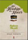Aşkın Meali 2 / Hz. İbrahim ve Hacer 