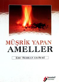 Müşrik Yapan Ameller (cep boy)