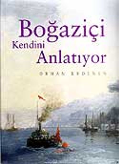 Boğaziçi Kendini Anlatıyor