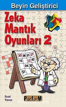 Beyin Geliştirici Zeka Mantık Oyunları 2 (cep boy) - Yard. Doç. Dr. Suat Yavuz