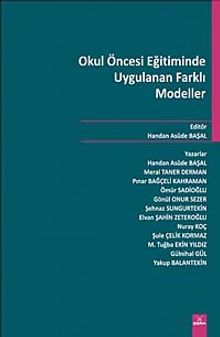 Okul Öncesi Eğitiminde Uygulanan Farklı Modeller