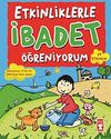 Etkinliklerle İbadet &Ouml;ğreniyorum (69 Etkinlik)