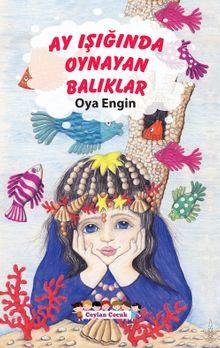 Ay Işığında Oynayan Balıklar