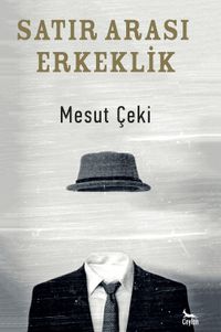 Satır Arası Erkeklik