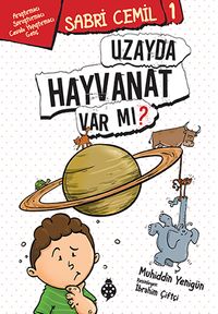Sabri Cemil 1 /  Uzayda Hayvanat Var mı?