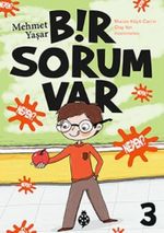 Bir Sorum Var 3 - Neden?