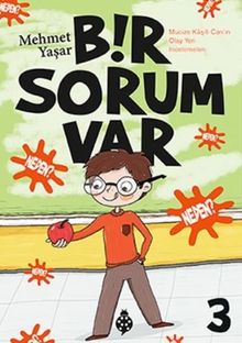 Bir Sorum Var 3 - Neden?