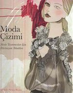 Moda Çizimi & Moda Tasarımı İçin İllüstrasyon Teknikleri