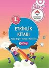 1. Sınıf Etkinlik Kitabı 3. Kitap & Hayat Bilgisi - Türkçe - Matematik