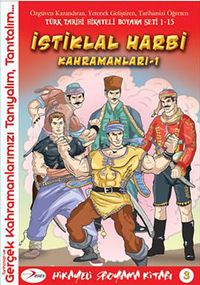 İstiklal Harbi Kahramanları -1 / Hikayeli Boyama Kitabı -3