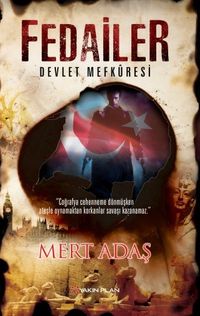 Fedailer & Devlet Mefkuresi