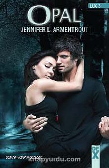 Opal / Lux 3 - Jennifer L. Armentrout