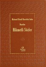 Mahmud Efendi Hazretleri'nden Duyulan Hikmetli Sözler (Deri Ciltli)