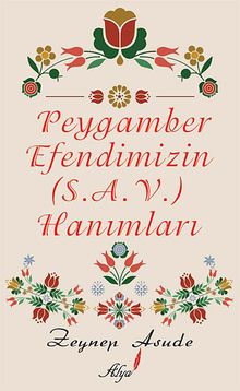 Peygamber Efendimizin (s.a.v) Hanımları
