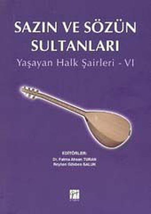 Sazın ve Sözün Sultanları & Yaşayan Halk Şairleri -6