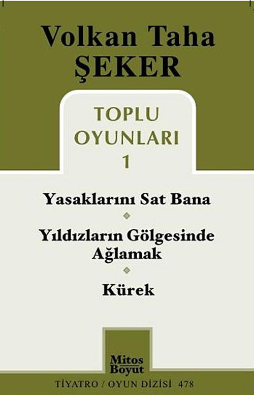 Toplu Oyunları 1 / Yasaklarını Sat Bana - Yıldızların Gölgesinde Ağlamak - Kürek