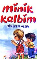 Minik Kalbim - Şükürler Olsun
