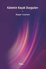 Kalemin Kaçak Duyguları