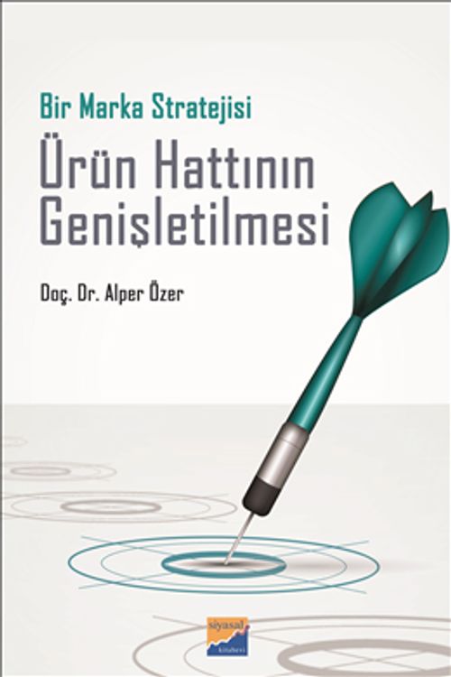 Bir Marka Stratejisi Ürün Hattının Genişletilmesi