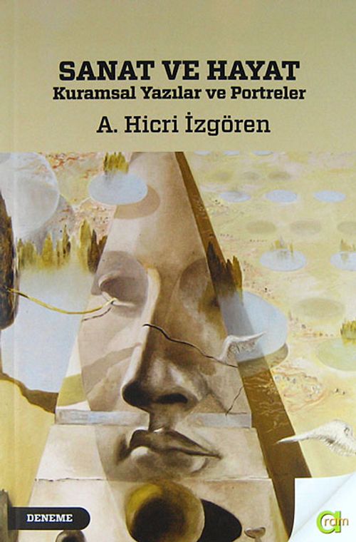 Sanat ve Hayat & Kuramsal Yazılar ve Portreler