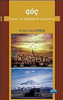 Göç & Kuram ve Bölgesel Bir Uygulama