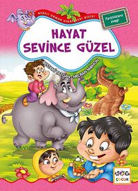 Hayat Sevince Güzel / Neşeli Orman Hikayeleri