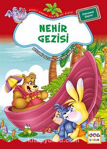 Nehir Gezisi / Neşeli Orman Hikayeleri - Bestami Yazgan