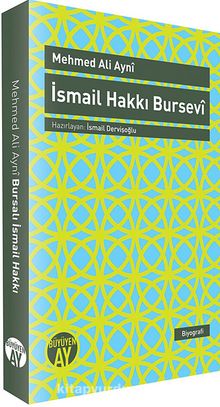 İsmail Hakkı Bursevi - Mehmed Ali Ayni